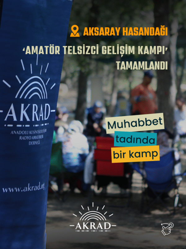 Aksaray Hasandağı Amatör Telsizci Gelişim Kampı